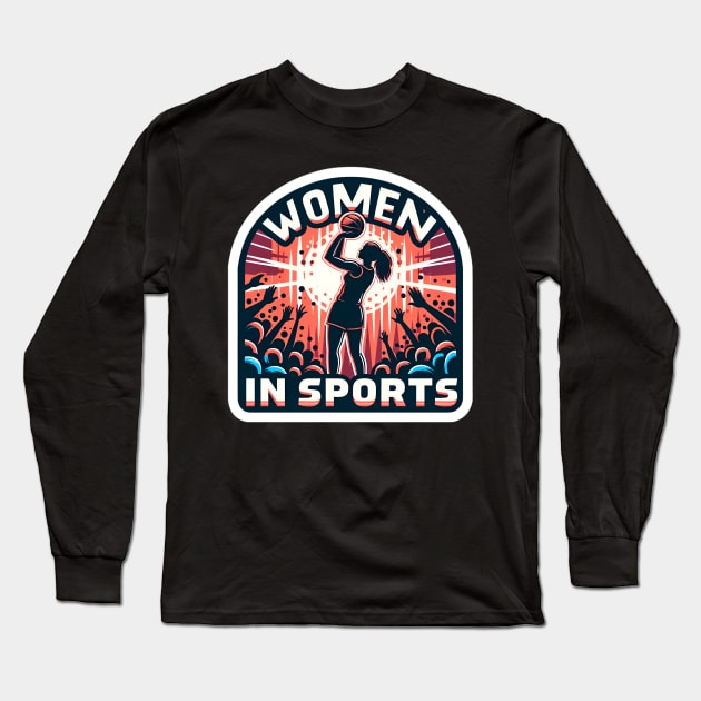 Women in Sports - Female Basketball Athlete Long Sleeve T-Shirt by PuckDesign